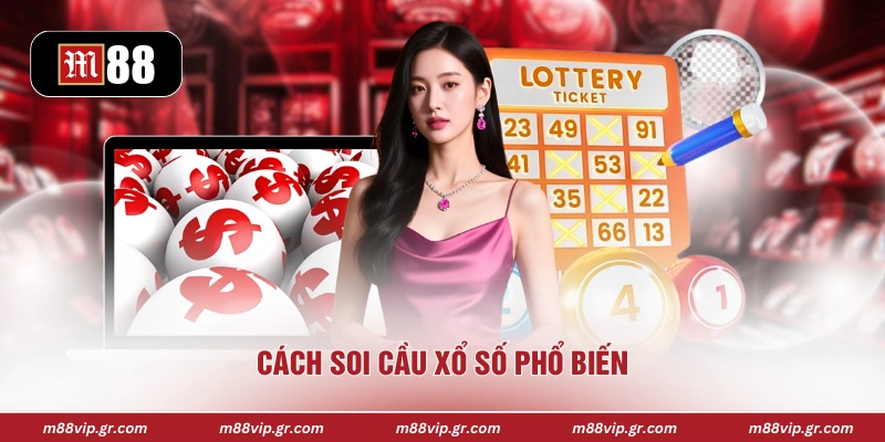 Cách soi cầu xổ số phổ biến