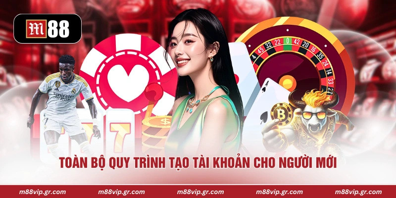 Toàn bộ quy trình tạo tài khoản cho người mới