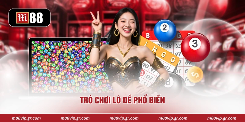 Trò chơi lô đề phổ biến